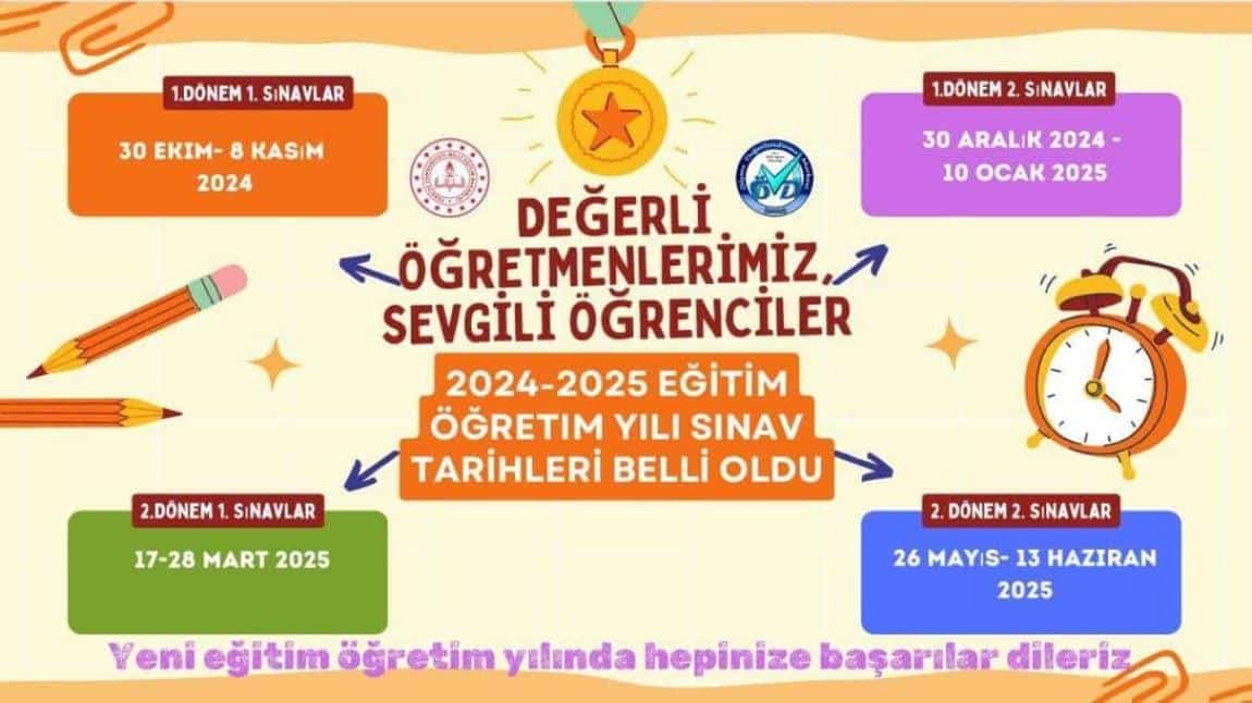 2024-2025 EĞİTİM ÖĞRETİM YILI ORTAK YAZILI SINAV TARİHLERİ